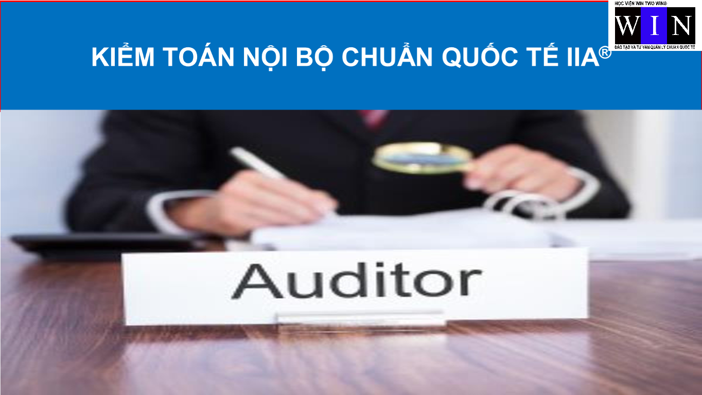 ĐÀO TẠO KIỂM TOÁN NỘ BỘ CHUẨN QUỐC TẾ CIA